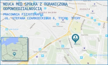 PRACOWNIA FIZJOTERAPII
 UL. STEFANA CZARNIECKIEGO 6, TYCHY - ŚWIAT ZDROWIA OPERATOR MEDYCZNY SP. Z O.O - UL. STEFANA CZARNIECKIEGO 6,  TYCHY