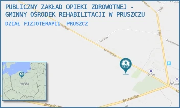 DZIAŁ FIZJOTERAPII - PUBLICZNY ZAKŁAD OPIEKI ZDROWOTNEJ - GMINNY OŚRODEK REHABILITACJI W PRUSZCZU - ŁOWIŃSKA 9,  PRUSZCZ