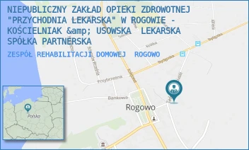 ZESPÓŁ REHABILITACJI DOMOWEJ - "KOŚCIELNIAK &amp; USOWSKA" LEKARSKA SPÓŁKA PARTNERSKA - KOŚCIUSZKI 8,  ROGOWO