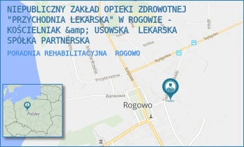PORADNIA REHABILITACYJNA - "KOŚCIELNIAK &amp; USOWSKA" LEKARSKA SPÓŁKA PARTNERSKA - KOŚCIUSZKI 8,  ROGOWO