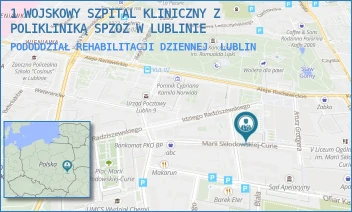 PODODDZIAŁ REHABILITACJI DZIENNEJ - 1 WOJSKOWY SZPITAL KLINICZNY Z POLIKLINIKĄ SPZOZ W LUBLINIE - MARII CURIE-SKŁODOWSKIEJ 9,  LUBLIN