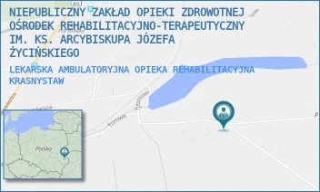 LEKARSKA AMBULATORYJNA OPIEKA REHABILITACYJNA - NIEPUBLICZNY ZAKŁAD OPIEKI ZDROWOTNEJ OŚRODEK REHABILITACYJNO-TERAPEUTYCZNY IM. KS. ARCYBISKUPA JÓZEFA ŻYCIŃSKIEGO - KWIATOWA 2,  KRASNYSTAW
