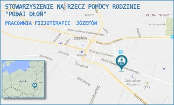 PRACOWNIA FIZJOTERAPII - STOWARZYSZENIE NA RZECZ POMOCY RODZINIE "PODAJ DŁOŃ" - BRONIEWSKIEGO 14,  JÓZEFÓW