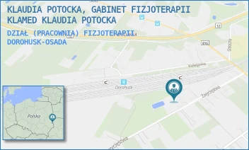 DZIAŁ (PRACOWNIA) FIZJOTERAPII - KLAUDIA POTOCKA, GABINET FIZJOTERAPII KLAMED KLAUDIA POTOCKA - ZWYCIĘSTWA 6C,  DOROHUSK-OSADA