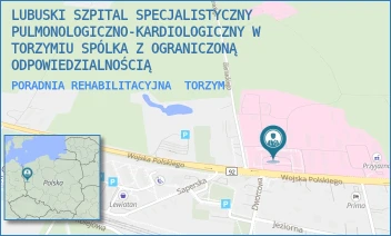 PORADNIA REHABILITACYJNA - LUBUSKI SZPITAL SPECJALISTYCZNY PULMONOLOGICZNO-KARDIOLOGICZNY W TORZYMIU SPÓLKA Z OGRANICZONĄ ODPOWIEDZIALNOŚCIĄ - UL. WOJSKA POLSKIEGO 52,  TORZYM