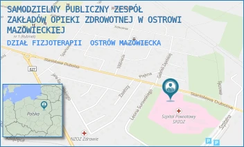 DZIAŁ FIZJOTERAPII - SAMODZIELNY PUBLICZNY ZESPÓŁ ZAKŁADÓW OPIEKI ZDROWOTNEJ W OSTROWI MAZOWIECKIEJ - DUBOIS 68, OSTRÓW MAZOWIECKA