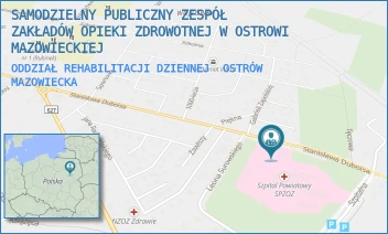 ODDZIAŁ REHABILITACJI DZIENNEJ - SAMODZIELNY PUBLICZNY ZESPÓŁ ZAKŁADÓW OPIEKI ZDROWOTNEJ W OSTROWI MAZOWIECKIEJ - DUBOIS 68, OSTRÓW MAZOWIECKA