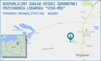 PORADNIA REHABILITACYJNA - NIEPUBLICZNY ZAKŁAD OPIEKI ZDROWOTNEJ PRZYCHODNIA LEKARSKA "VISH-MED" - GOWOROWSKA 39A, WĄSEWO