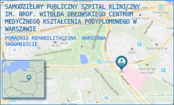 PORADNIA REHABILITACYJNA - SAMODZIELNY PUBLICZNY SZPITAL KLINICZNY IM. PROF. WITOLDA ORŁOWSKIEGO CENTRUM MEDYCZNEGO KSZTAŁCENIA PODYPLOMOWEGO W WARSZAWIE - CZERNIAKOWSKA 231,  WARSZAWA ŚRÓDMIEŚCIE