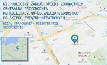 DZIAŁ (PRACOWNIA) FIZJOTERAPII - NIEPUBLICZNY ZAKŁAD OPIEKI ZDROWOTNEJ CENTRALNA PRZYCHODNIA REHABILITACYJNO-LECZNICZA JEDNOSTKA POLSKIEGO ZWIĄZKU NIEWIDOMYCH - KARMELICKA 26,  ŚRÓDMIEŚCIE
