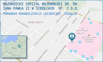 PORADNIA REHABILITACJI LECZNICZEJ - MAZOWIECKI SZPITAL WOJEWÓDZKI IM. ŚW. JANA PAWŁA II W SIEDLCACH  SP. Z O.O. - PONIATOWSKIEGO 26,  SIEDLCE