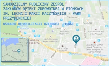 OŚRODEK REHABILITACJI DZIENNEJ - SAMODZIELNY PUBLICZNY ZESPÓŁ ZAKŁADÓW OPIEKI ZDROWOTNEJ W PIONKACH IM. LECHA I MARII KACZYŃSKICH - PARY PREZYDENCKIEJ - SIENKIEWICZA 29,  PIONKI