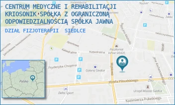DZIAŁ FIZJOTERAPII - CENTRUM MEDYCZNE I REHABILITACJI KRIOSONIK SPÓŁKA Z OGRANICZONĄ ODPOWIEDZIALNOŚCIĄ SPÓŁKA KOMANDYTOWA - WOJSKOWA 6,  SIEDLCE