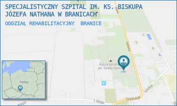 ODDZIAŁ REHABILITACYJNY - SPECJALISTYCZNY SZPITAL IM. KS. BISKUPA JÓZEFA NATHANA W BRANICACH - UL. SZPITALNA 18,  BRANICE