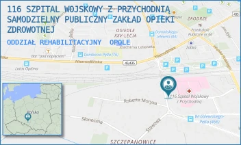 ODDZIAŁ REHABILITACYJNY - 116 SZPITAL WOJSKOWY Z PRZYCHODNIĄ SAMODZIELNY PUBLICZNY ZAKŁAD OPIEKI ZDROWOTNEJ W OPOLU - UL. WALEREGO WRÓBLEWSKIEGO 46,  OPOLE