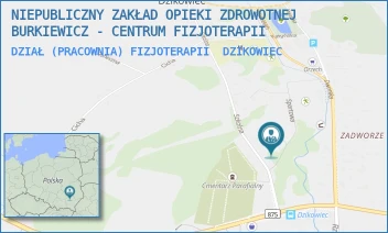 DZIAŁ (PRACOWNIA) FIZJOTERAPII - NIEPUBLICZNY ZAKŁAD OPIEKI ZDROWOTNEJ BURKIEWICZ - CENTRUM FIZJOTERAPII - UL. PAWILON SPORTOWY 1,  DZIKOWIEC