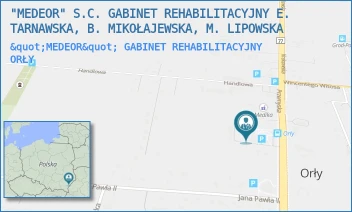 "MEDEOR" GABINET REHABILITACYJNY - "MEDEOR" S.C. GABINET REHABILITACYJNY E. TARNAWSKA, B. MIKOŁAJEWSKA, M. LIPOWSKA - UL. PRZEMYSKA 22,  ORŁY
