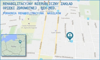 PORADNIA REHABILITACYJNA - REHABILITACYJNY NIEPUBLICZNY ZAKŁAD OPIEKI ZDROWOTNEJ  REH-MED. - KRYŃSKA 32/24,  WASILKÓW