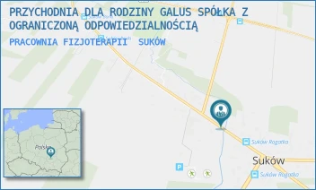 PRACOWNIA FIZJOTERAPII - PRZYCHODNIA DLA RODZINY GALUS SPÓŁKA Z OGRANICZONĄ ODPOWIEDZIALNOŚCIĄ - SUKÓW 279 A,  SUKÓW