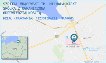 DZIAŁ (PRACOWNIA) FIZJOTERAPII - SZPITAL MRĄGOWSKI IM. MICHAŁA KAJKI SPÓŁKA Z OGRANICZONĄ ODPOWIEDZIALNOŚCIĄ - WOLNOŚCI 3,  MRĄGOWO