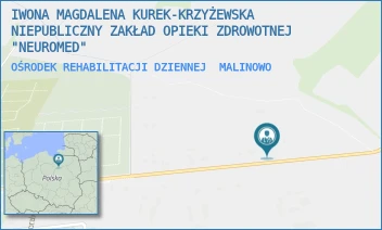 OŚRODEK REHABILITACJI DZIENNEJ - IWONA MAGDALENA KUREK-KRZYŻEWSKA NIEPUBLICZNY ZAKŁAD OPIEKI ZDROWOTNEJ "NEUROMED" - 3F,  MALINOWO