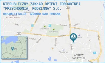 REHABILITACJA - NIEPUBLICZNY ZAKŁAD OPIEKI ZDROWOTNEJ "PRZYCHODNIA  RODZINNA" S.C. - MICKIEWICZA 1,  GRABÓW NAD PROSNĄ