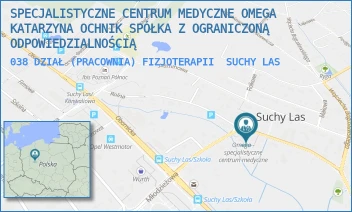 038 DZIAŁ (PRACOWNIA) FIZJOTERAPII - SPECJALISTYCZNE CENTRUM MEDYCZNE OMEGA KATARZYNA OCHNIK SPÓŁKA Z OGRANICZONĄ ODPOWIEDZIALNOŚCIĄ - ROLNA 17,  SUCHY LAS