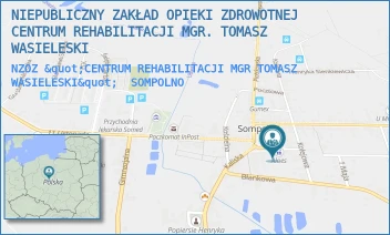 NZOZ "CENTRUM REHABILITACJI MGR TOMASZ WASIELESKI" - NIEPUBLICZNY ZAKŁAD OPIEKI ZDROWOTNEJ CENTRUM REHABILITACJI MGR. TOMASZ WASIELESKI - PLAC WOLNOŚCI 14,  SOMPOLNO