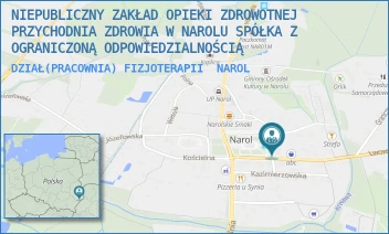 DZIAŁ(PRACOWNIA) FIZJOTERAPII - NIEPUBLICZNY ZAKŁAD OPIEKI ZDROWOTNEJ PRZYCHODNIA ZDROWIA W NAROLU SPÓŁKA Z OGRANICZONĄ ODPOWIEDZIALNOŚCIĄ - UL. RYNEK 3,  NAROL