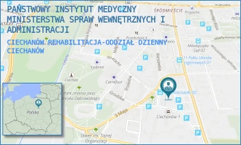 CIECHANÓW REHABILITACJA-ODDZIAŁ DZIENNY - PAŃSTWOWY INSTYTUT MEDYCZNY MINISTERSTWA SPRAW WEWNĘTRZNYCH I ADMINISTRACJI - MICKIEWICZA 8,  CIECHANÓW