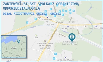 DZIAŁ FIZJOTERAPII ORZYSZ - ZANIEWSKI BILSKI SPÓŁKA Z OGRANICZONĄ ODPOWIEDZIALNOŚCIĄ - OGRODOWA 12,  ORZYSZ
