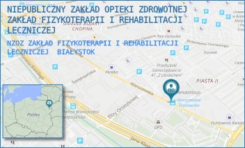 NZOZ ZAKŁAD FIZYKOTERAPII I REHABILITACJI LECZNICZEJ - NIEPUBLICZNY ZAKŁAD OPIEKI ZDROWOTNEJ ZAKŁAD FIZYKOTERAPII I REHABILITACJI LECZNICZEJ - WARSZAWSKA 79,  BIAŁYSTOK
